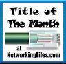 Networking Title of the Month!
