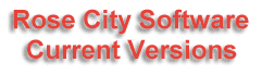Rose City Software Current Versions